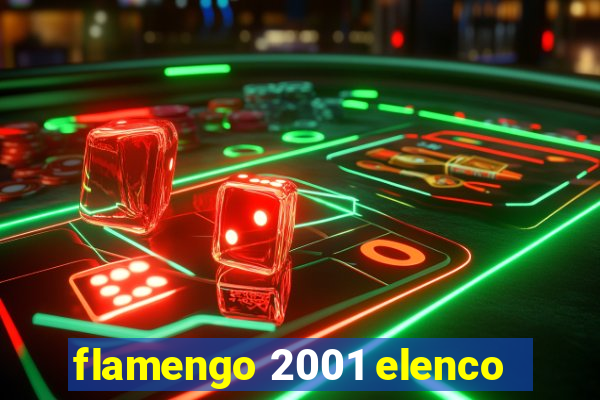 flamengo 2001 elenco